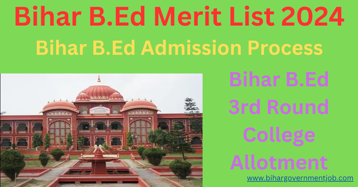 Bihar B.Ed Merit List 2024